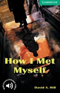 ISBN 9780521750189 How I Met Myself Level 3 本・雑誌・コミック 画像