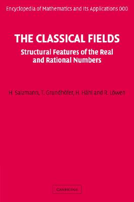 ISBN 9780521865166 The Classical Fields: Structural Features of the Real and Rational Numbers 本・雑誌・コミック 画像