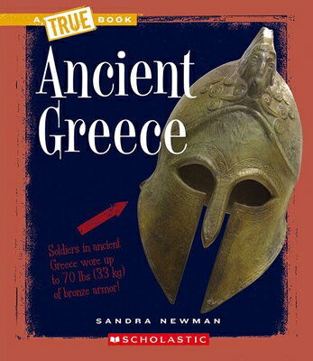 ISBN 9780531241073 Ancient Greece (a True Book: Ancient Civilizations) /CHILDRENS PR/Sandra Newman 本・雑誌・コミック 画像