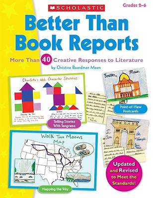 ISBN 9780545143202 Better Than Book Reports/SCHOLASTIC TEACHING RES/Christine Boardman Moen 本・雑誌・コミック 画像