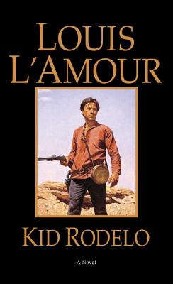 ISBN 9780553247480 Kid Rodelo Revised/BANTAM DELL/Louis L'Amour 本・雑誌・コミック 画像