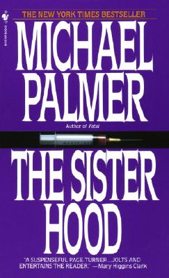 ISBN 9780553275704 The Sisterhood/RANDOM HOUSE PUB GROUP/Michael Palmer 本・雑誌・コミック 画像