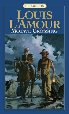 ISBN 9780553276800 Mojave Crossing/BANTAM TRADE/Louis L'Amour 本・雑誌・コミック 画像