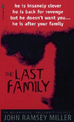 ISBN 9780553574968 The Last Family/BANTAM DELL/John Ramsey Miller 本・雑誌・コミック 画像