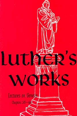 ISBN 9780570064077 Luther's Works, Volume 7 (Lectures on Genesis Chapters 38-44)/CONCORDIA PUB HOUSE/Martin Luther 本・雑誌・コミック 画像