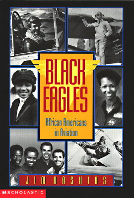 ISBN 9780590459136 Black Eagles: African Americans in Aviation/SCHOLASTIC BK SERVICES/James Haskins 本・雑誌・コミック 画像