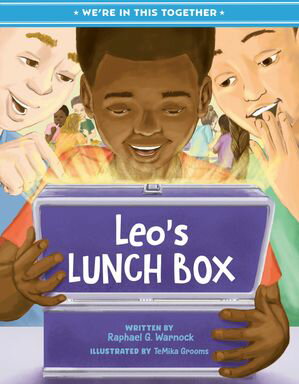 ISBN 9780593691526 We're in This Together: Leo's Lunch Box Raphael G. Warnock 本・雑誌・コミック 画像