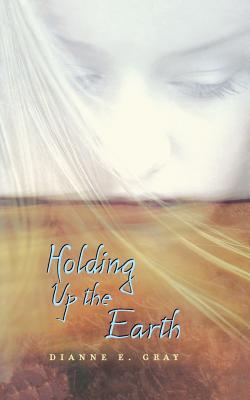 ISBN 9780618737475 Holding Up the Earth/HOUGHTON MIFFLIN/Dianne E. Gray 本・雑誌・コミック 画像