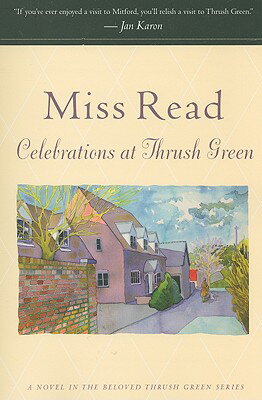 ISBN 9780618884438 Celebrations at Thrush Green/MARINER BOOKS/Miss Read 本・雑誌・コミック 画像