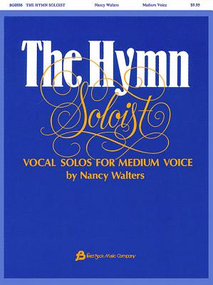 ISBN 9780634003387 The Hymn Soloist: Vocal Solos for Medium Voice/FRED BOCK MUSIC CO/Nancy Walters 本・雑誌・コミック 画像