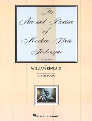 ISBN 9780634060328 The Art and Practice of Modern Technique for Flute, Vol. 3/HAL LEONARD PUB CO/William Kincaid 本・雑誌・コミック 画像