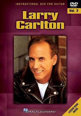 ISBN 9780634099618 Larry Carlton, Volume 2 /HAL LEONARD PUB CO/Larry Carlton 本・雑誌・コミック 画像