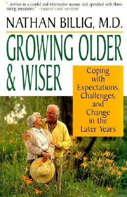 ISBN 9780669276794 Growing Older & Wiser: Coping with Expectations, Challenges, and Change in the Later Years/LEXINGTON BOOKS/Nathan M. D. Billig 本・雑誌・コミック 画像