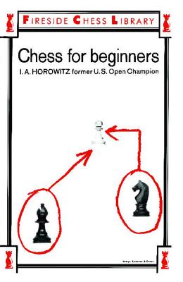 ISBN 9780671211844 Chess for Beginners/SIMON & SCHUSTER/I. a. Horowitz 本・雑誌・コミック 画像