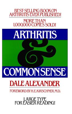 ISBN 9780671427917 Arthritis and Common Sense/TOUCHSTONE PR/Dale Alexander 本・雑誌・コミック 画像