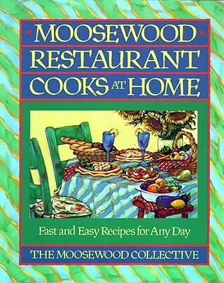 ISBN 9780671679927 Moosewood Restaurant Cooks at Home: Moosewood Restaurant Cooks at Home/FIRESIDE BOOKS/Moosewood Collective 本・雑誌・コミック 画像