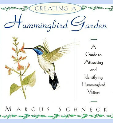 ISBN 9780671892456 Creating a Hummingbird Garden/FIRESIDE BOOKS/Marcus Schneck 本・雑誌・コミック 画像