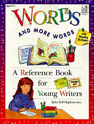 ISBN 9780673363206 Words and More Words: A Reference Book for Beginning Writers/SOCIAL STUDIES SCHOOL SERV/Babs Bell Hajdusiewicz 本・雑誌・コミック 画像