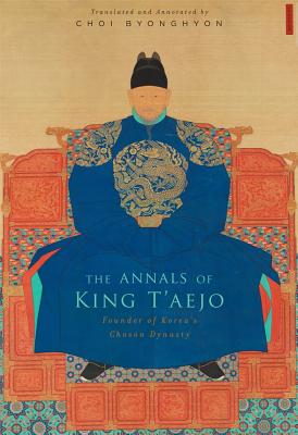 ISBN 9780674281301 The Annals of King t'Aejo: Founder of Korea's Chosŏn Dynasty/HARVARD UNIV PR/Byonghyon Choi 本・雑誌・コミック 画像