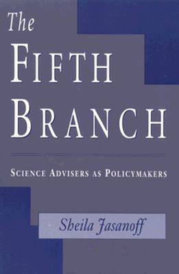 ISBN 9780674300620 The Fifth Branch: Science Advisers as Policymakers Revised/HARVARD UNIV PR/Sheila Jasanoff 本・雑誌・コミック 画像