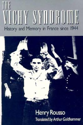 ISBN 9780674935396 The Vichy Syndrome: History and Memory in France Since 1944 Revised/HARVARD UNIV PR/Henry Rousso 本・雑誌・コミック 画像