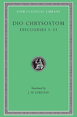 ISBN 9780674992832 Discourses 1-11/HARVARD UNIV PR/Dio Chrysostom 本・雑誌・コミック 画像