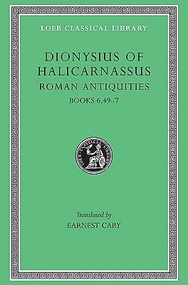 ISBN 9780674994010 Roman Antiquities, Volume IV: Books 6.49-7 Revised/HARVARD UNIV PR/Dionysius of Halicarnassus 本・雑誌・コミック 画像