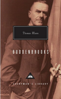 ISBN 9780679417378 Buddenbrooks: The Decline of a Family; Introduction by T. J. Reed/EVERYMANS LIB/Thomas Mann 本・雑誌・コミック 画像