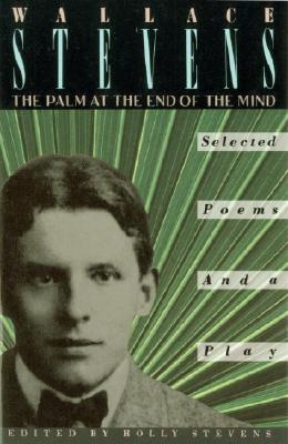 ISBN 9780679724452 The Palm at the End of the Mind: Selected Poems and a Play/VINTAGE/Wallace Stevens 本・雑誌・コミック 画像