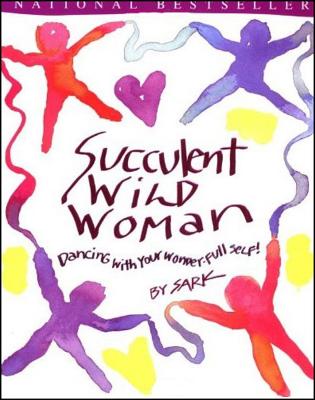 ISBN 9780684833767 Succulent Wild Woman/FIRESIDE BOOKS/Sark 本・雑誌・コミック 画像