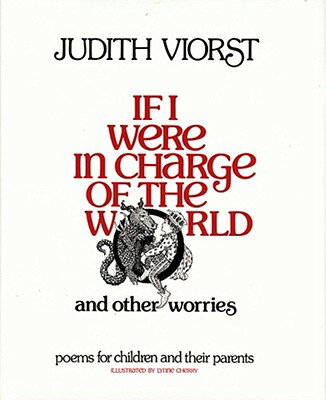 ISBN 9780689308635 If I Were in Charge of the World and Other Worries: Poems for Children and Their Parents/ATHENEUM BOOKS/Judith Viorst 本・雑誌・コミック 画像