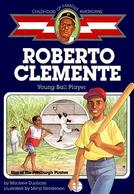 ISBN 9780689813641 Roberto Clemente: Young Ball Player/ALADDIN/Montrew Dunham 本・雑誌・コミック 画像