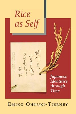 ISBN 9780691021102 Rice as Self: Japanese Identities Through Time Revised/PRINCETON UNIV PR/Emiko Ohnuki-Tierney 本・雑誌・コミック 画像