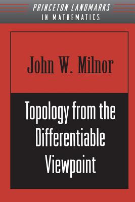 ISBN 9780691048338 Topology from the Differentiable Viewpoint Rev/PRINCETON UNIV PR/John Milnor 本・雑誌・コミック 画像