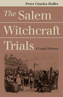 ISBN 9780700608591 Salem Witchcraft Trials/UNIV PR OF KANSAS/Peter Charles Hoffer 本・雑誌・コミック 画像