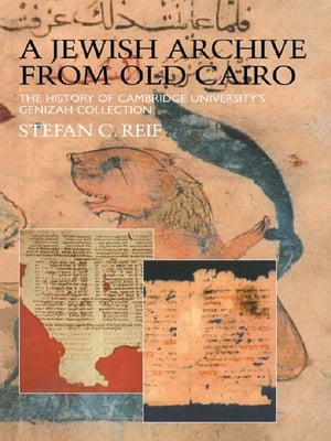 ISBN 9780700712762 A Jewish Archive from Old CairoThe History of Cambridge University's Genizah Collection Stefan Reif 本・雑誌・コミック 画像