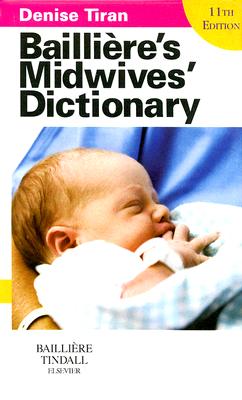 ISBN 9780702028847 Bailliere's Midwives' Dictionary/BAILLIERE TINDALL/Denise Tiran 本・雑誌・コミック 画像