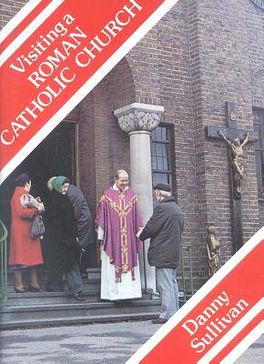 ISBN 9780718824709 Visiting a Roman Catholic Church/LUTTERWORTH PR/Danny Sullivan 本・雑誌・コミック 画像