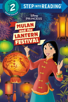 ISBN 9780736445153 Mulan and the Lantern Festival (Disney Princess)/RANDOM HOUSE DISNEY/Random House Disney 本・雑誌・コミック 画像