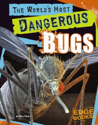 ISBN 9780736854566 The World's Most Dangerous Bugs/EDGE BOOKS/Nick Healy 本・雑誌・コミック 画像