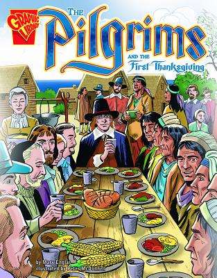 ISBN 9780736854924 The Pilgrims and the First Thanksgiving/GRAPHIC LIB/Mary Englar 本・雑誌・コミック 画像