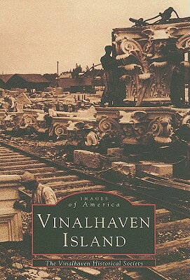 ISBN 9780738545240 Vinalhaven Island/ARCADIA PUB (SC)/The Vinalhaven Historical Society 本・雑誌・コミック 画像