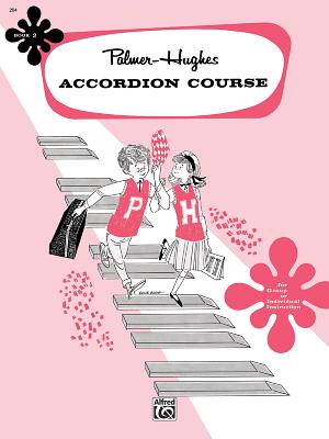 ISBN 9780739003664 Palmer-Hughes Accordion Course, Bk 2/ALFRED PUB CO INC/Palmer Hughes 本・雑誌・コミック 画像