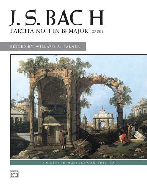 ISBN 9780739008324 Partita No. 1 in B-Flat Major, Op. 1/ALFRED PUBN/Johann Sebastian Bach 本・雑誌・コミック 画像