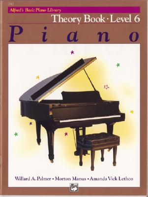 ISBN 9780739009673 Alfred's Basic Piano Course Theory, Bk 6/ALFRED PUBN/Willard Palmer 本・雑誌・コミック 画像