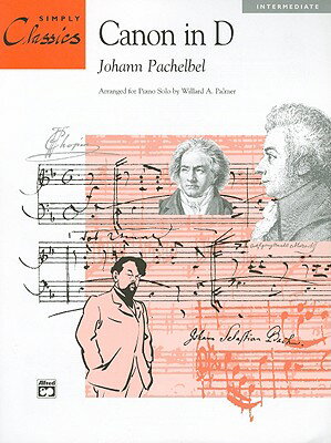 ISBN 9780739010549 Canon in D: Sheet/ALFRED PUBN/Johann Pachelbel 本・雑誌・コミック 画像