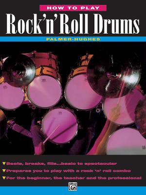 ISBN 9780739018071 How to Play Rock 'n' Roll Drums/ALFRED PUB CO INC/Willard Palmer 本・雑誌・コミック 画像