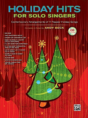 ISBN 9780739058671 Holiday Hits for Solo Singers: Contemporary Arrangements of 11 Popular Holiday Songs [With CD (Audio/ALFRED PUB CO INC/Andy Beck 本・雑誌・コミック 画像