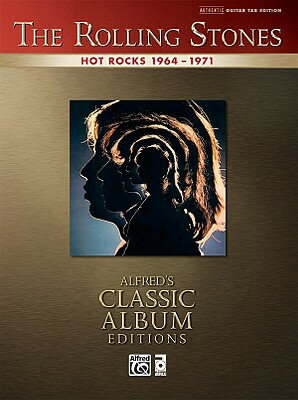 ISBN 9780739059753 Rolling Stones -- Hot Rocks 1964-1971: Authentic Guitar Tab/ALFRED PUBN/The Rolling Stones 本・雑誌・コミック 画像