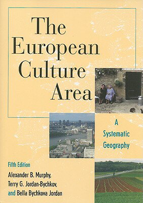 ISBN 9780742556720 The European Culture Area: A Systematic Geography/ROWMAN & LITTLEFIELD PUBL GROU/Alexander B. Murphy 本・雑誌・コミック 画像